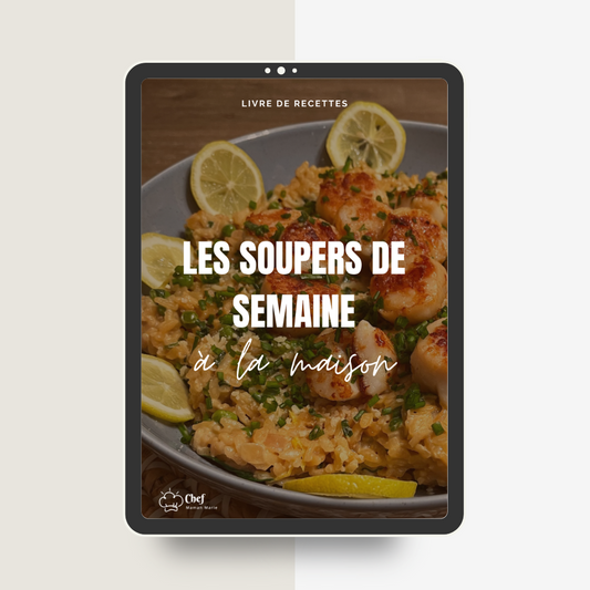 Livre de recettes - Les repas de semaine à la maison